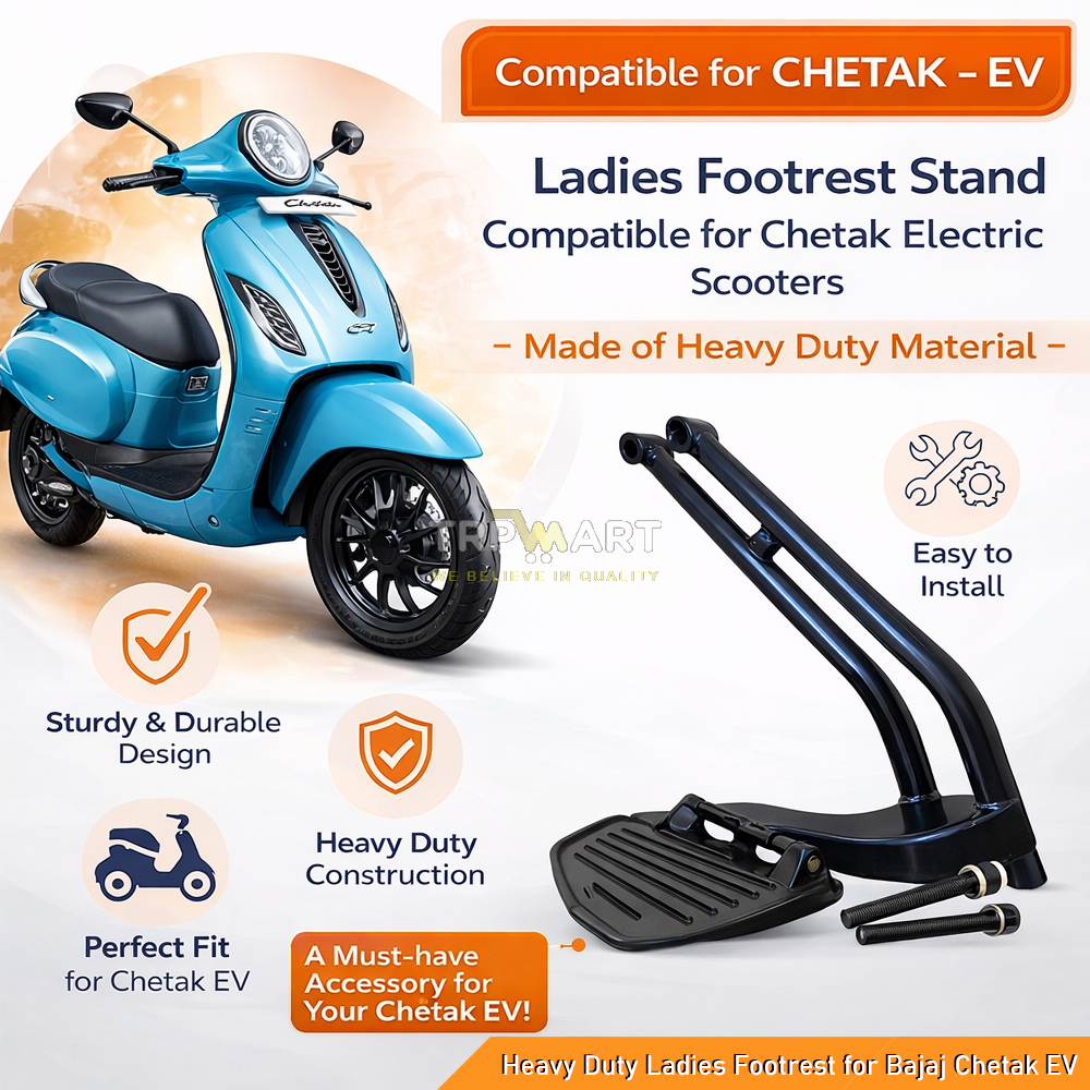 Premium Ladies Footrest for Bajaj Chetak EV, Heavy Duty Build & Strong & Comfortable Foot Support - Easy Install Scooter Accessory